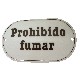 PLACA OVALADA LETRERO PROHIBIDO FUMAR